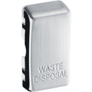 BG  RRWDISBS Nexus Brushed Steel Grid Switch Cover "WASTE DISP"